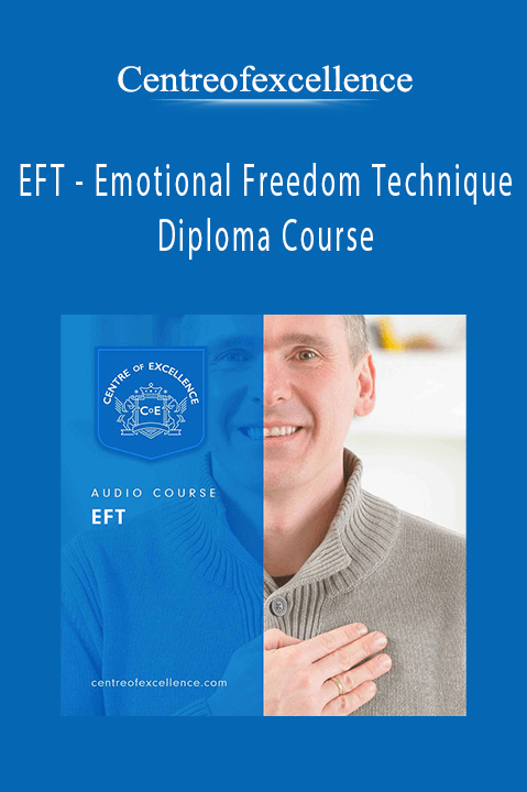 EFT – Emotional Freedom Technique Diploma Course – Centreofexcellence