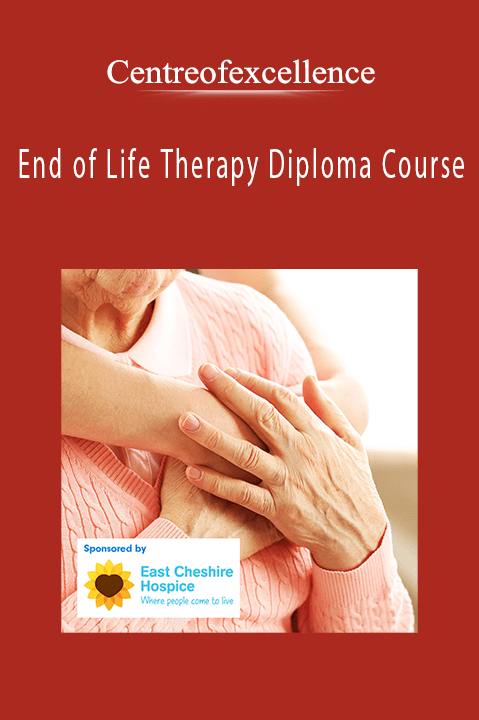 End of Life Therapy Diploma Course – Centreofexcellence