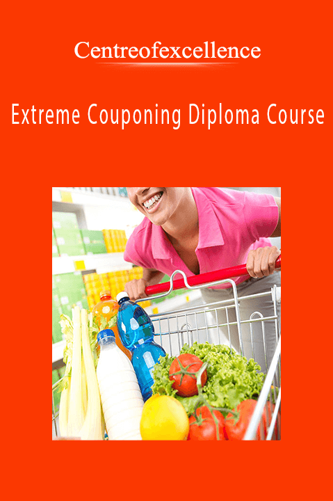 Extreme Couponing Diploma Course – Centreofexcellence