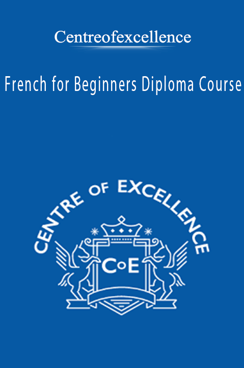 French for Beginners Diploma Course – Centreofexcellence