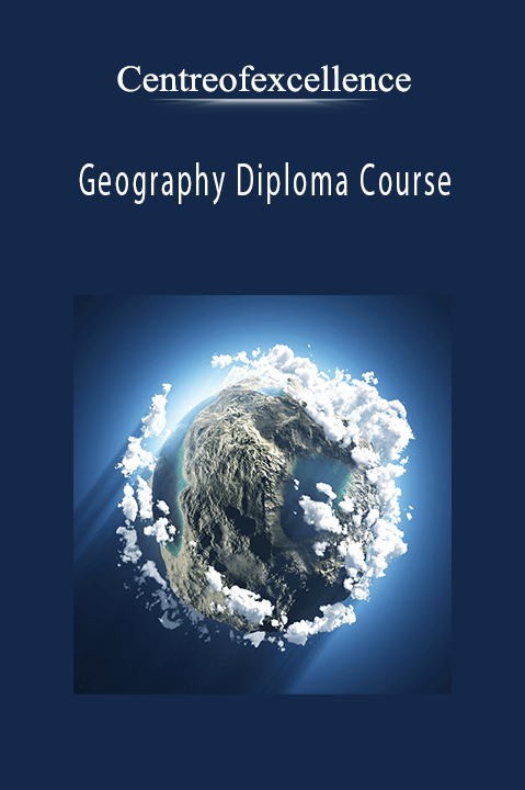 Geography Diploma Course – Centreofexcellence