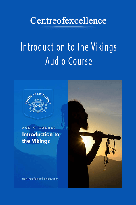 Introduction to the Vikings Audio Course – Centreofexcellence