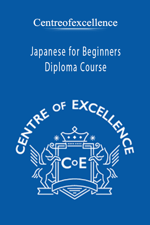 Japanese for Beginners Diploma Course – Centreofexcellence