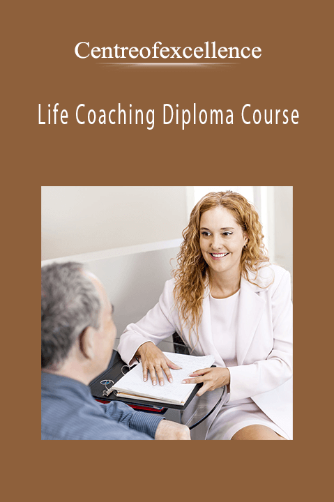 Life Coaching Diploma Course – Centreofexcellence