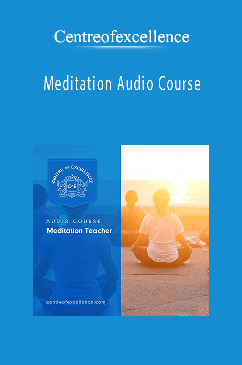 Meditation Audio Course – Centreofexcellence