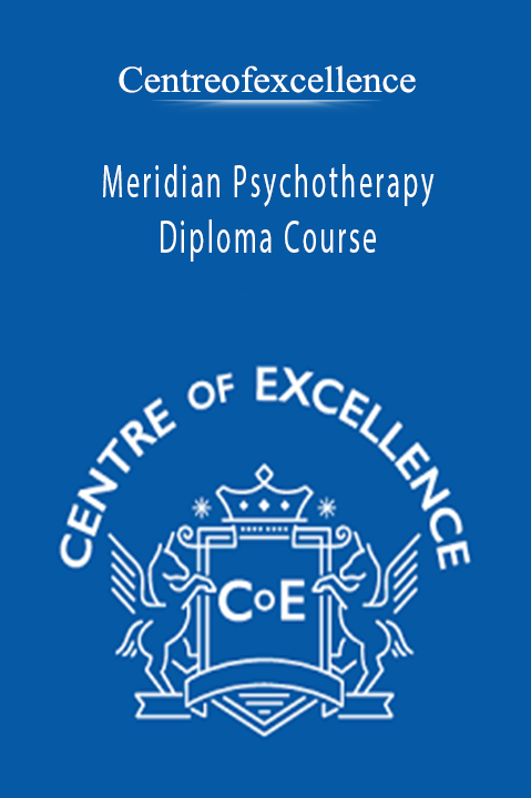 Meridian Psychotherapy Diploma Course – Centreofexcellence