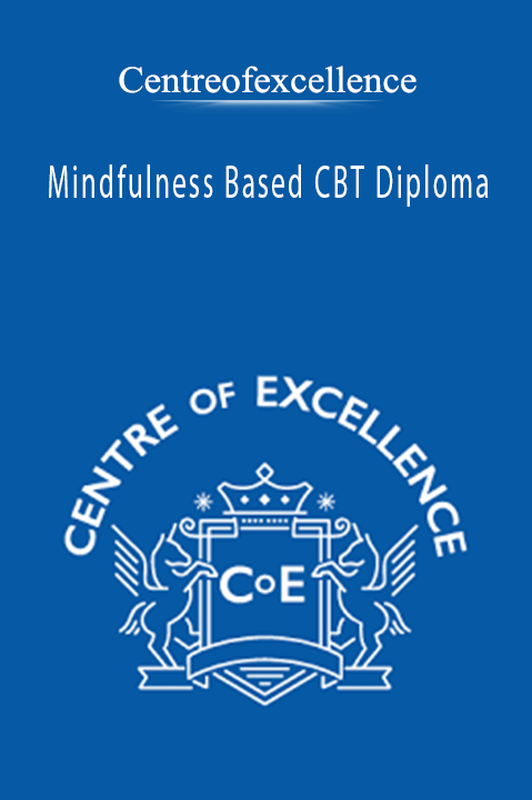 Mindfulness Based CBT Diploma – Centreofexcellence