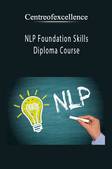 NLP Foundation Skills Diploma Course – Centreofexcellence