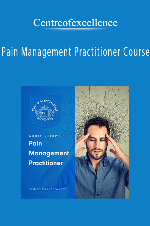 Pain Management Practitioner Course – Centreofexcellence