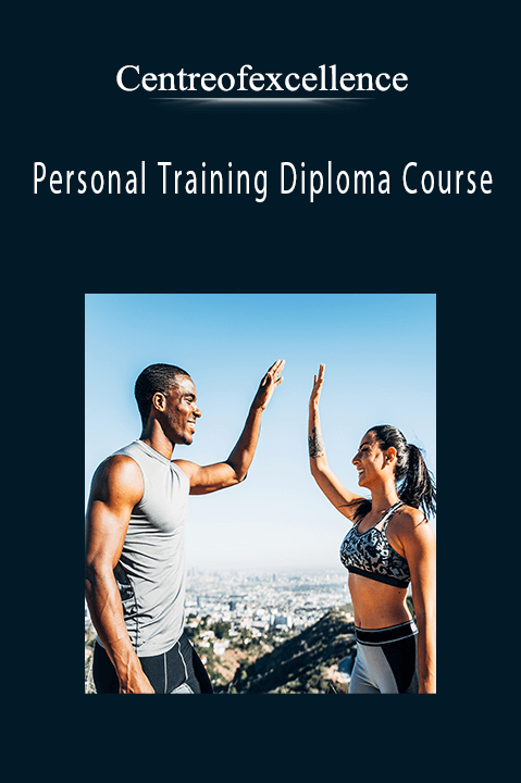 Personal Training Diploma Course – Centreofexcellence