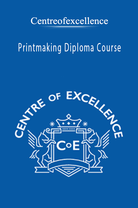 Printmaking Diploma Course – Centreofexcellence