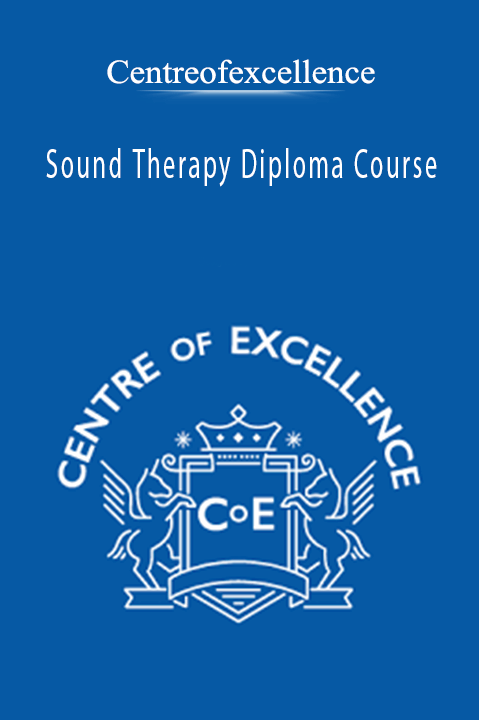 Sound Therapy Diploma Course – Centreofexcellence