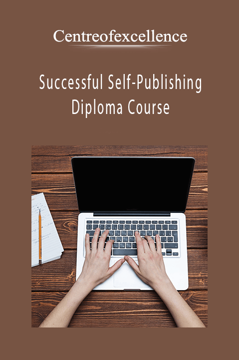 Successful Self–Publishing Diploma Course – Centreofexcellence