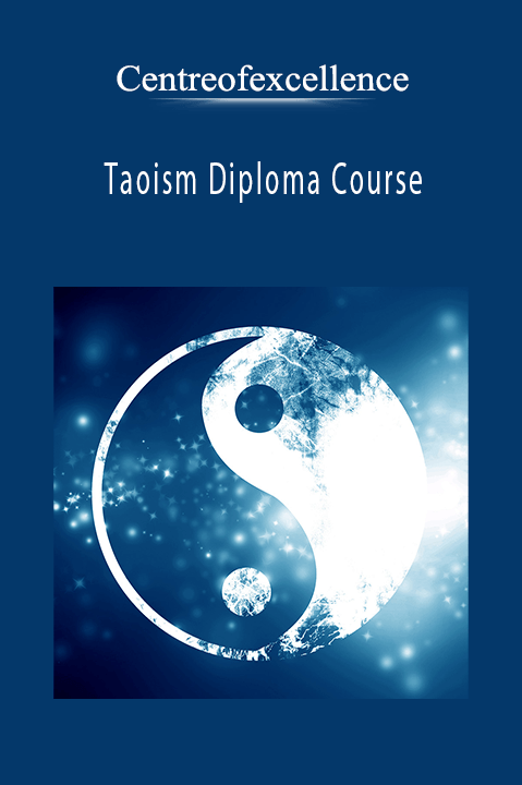 Taoism Diploma Course – Centreofexcellence