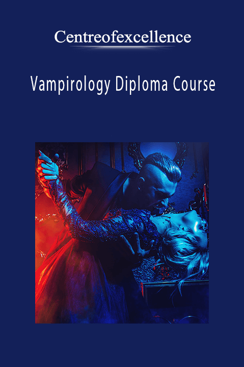 Vampirology Diploma Course – Centreofexcellence