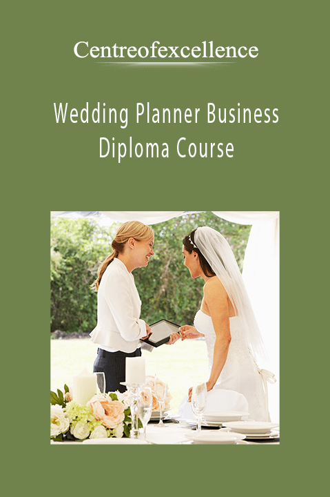 Wedding Planner Business Diploma Course – Centreofexcellence