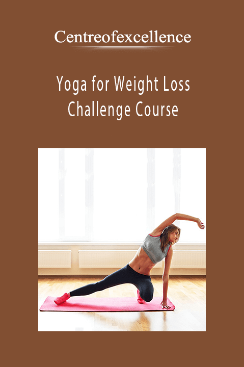 Yoga for Weight Loss Challenge Course – Centreofexcellence