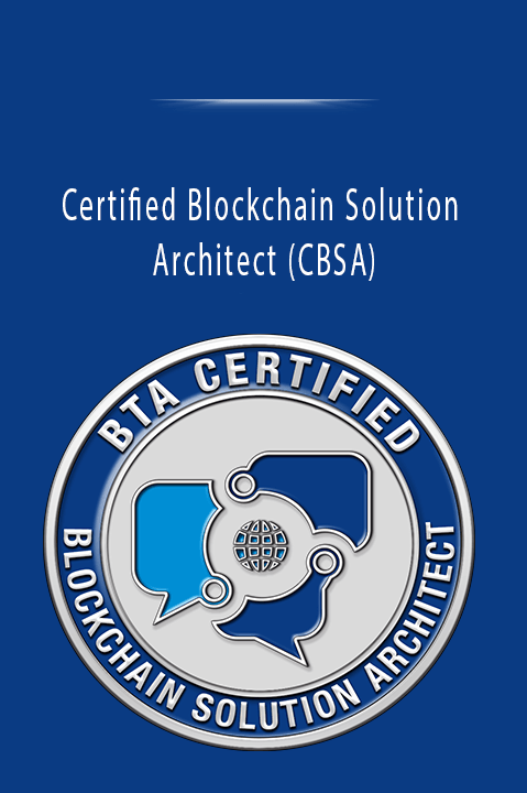 Certified Blockchain Solution Architect (CBSA)