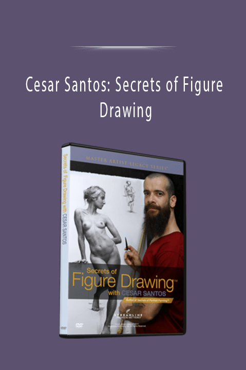 Cesar Santos: Secrets of Figure Drawing