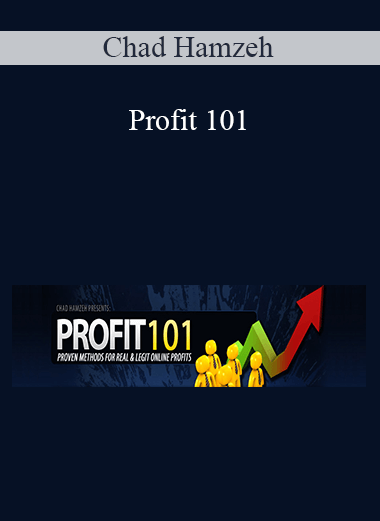 Profit 101 – Chad Hamzeh