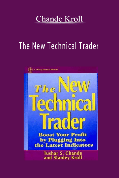 The New Technical Trader – Chande Kroll