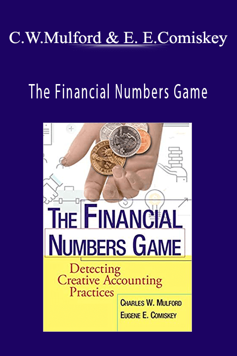 The Financial Numbers Game – Charles W.Mulford