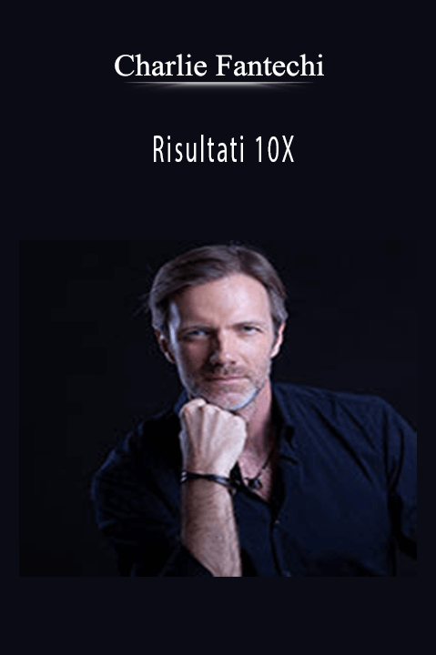 Risultati 10X – Charlie Fantechi