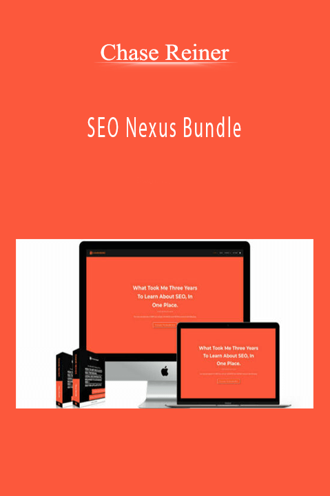 SEO Nexus Bundle – Chase Reiner