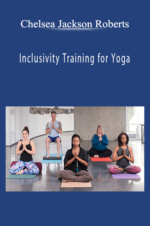 Inclusivity Training for Yoga – Chelsea Jackson Roberts