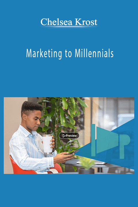 Marketing to Millennials – Chelsea Krost