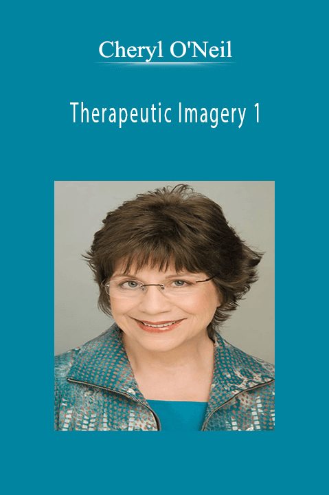 Therapeutic Imagery 2 – Cheryl O'Neil