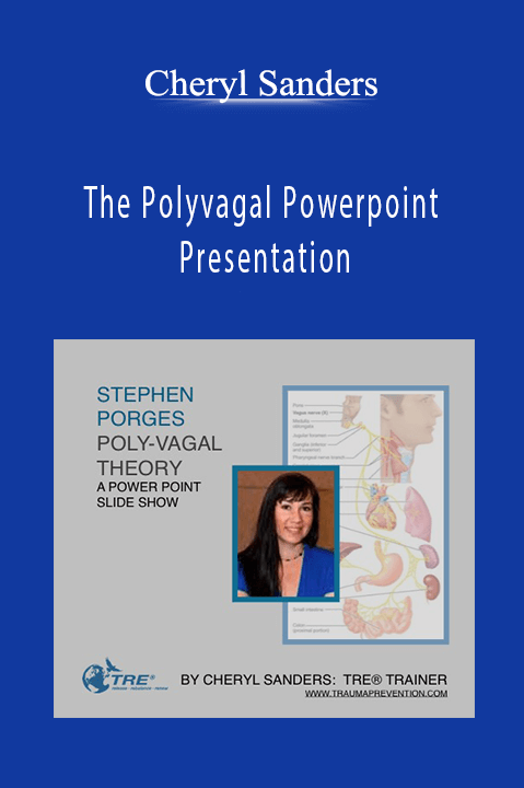 The Polyvagal Powerpoint Presentation – Cheryl Sanders