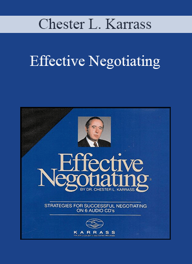 Effective Negotiating – Chester L. Karrass