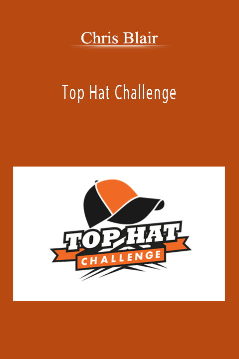 Top Hat Challenge – Chris Blair