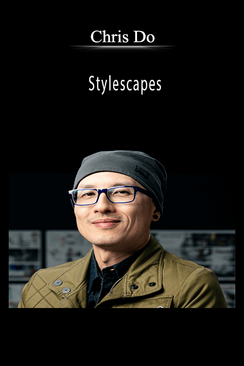 Stylescapes – Chris Do