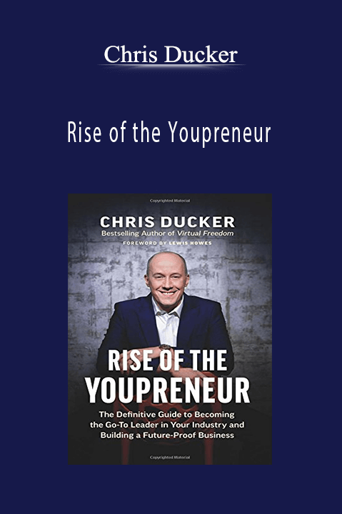 Rise of the Youpreneur – Chris Ducker