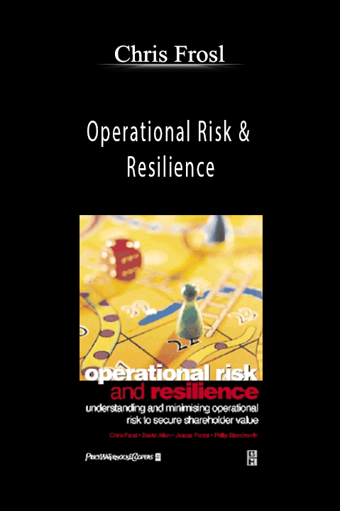 Operational Risk & Resilience – Chris Frosl