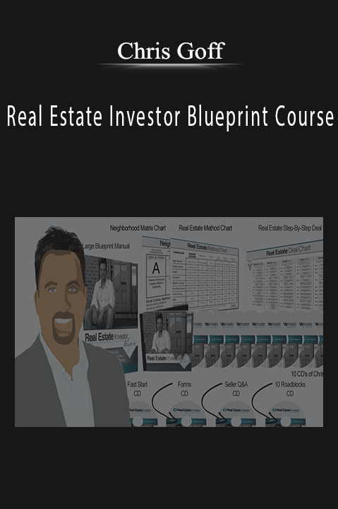 Real Estate Investor Blueprint Course – Chris Goff