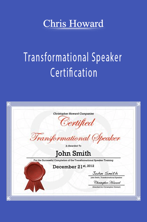 Transformational Speaker Certification – Chris Howard