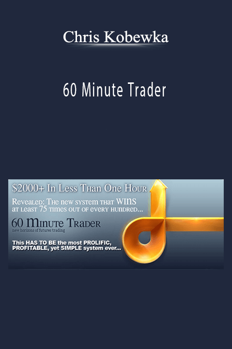 60 Minute Trader – Chris Kobewka