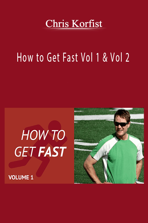 How to Get Fast Vol 1 & Vol 2 – Chris Korfist