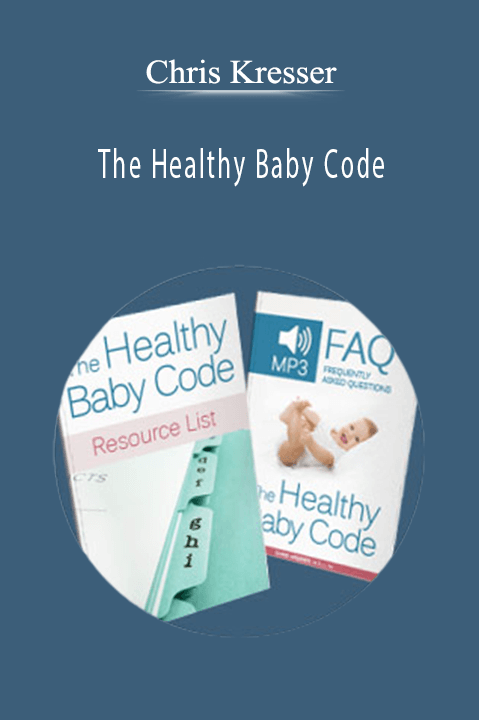 The Healthy Baby Code – Chris Kresser