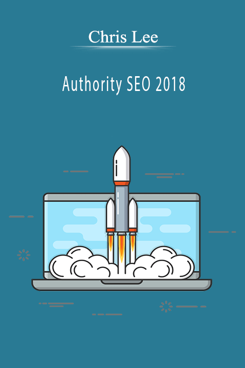 Authority SEO 2018 – Chris Lee