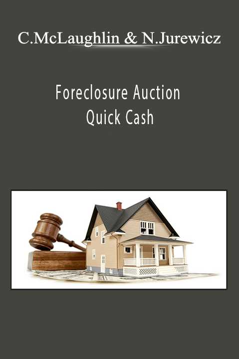 Foreclosure Auction Quick Cash – Chris McLaughlin and Nathan Jurewicz