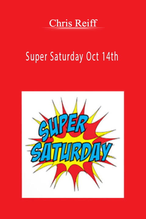 Super Saturday Oct 14th – Chris Reiff