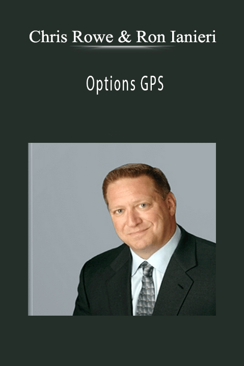 Options GPS – Chris Rowe & Ron Ianieri