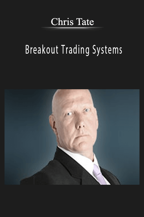 Breakout Trading Systems – Chris Tate