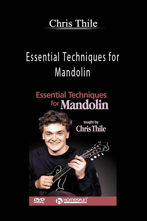 Essential Techniques for Mandolin – Chris Thile