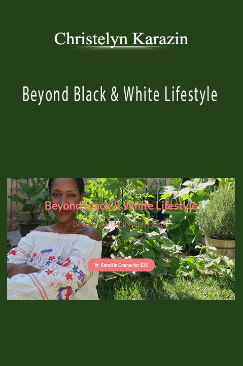 Beyond Black & White Lifestyle – Christelyn Karazin