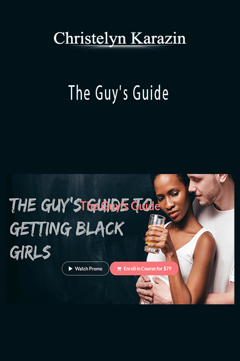 The Guy's Guide – Christelyn Karazin